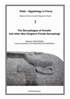 Couverture_The Sarcophagus of Hunefer and Other New Kingdom Private Sarcophagi