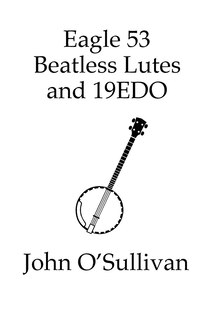 Front cover_Eagle 53 Beatless Lutes And 19edo