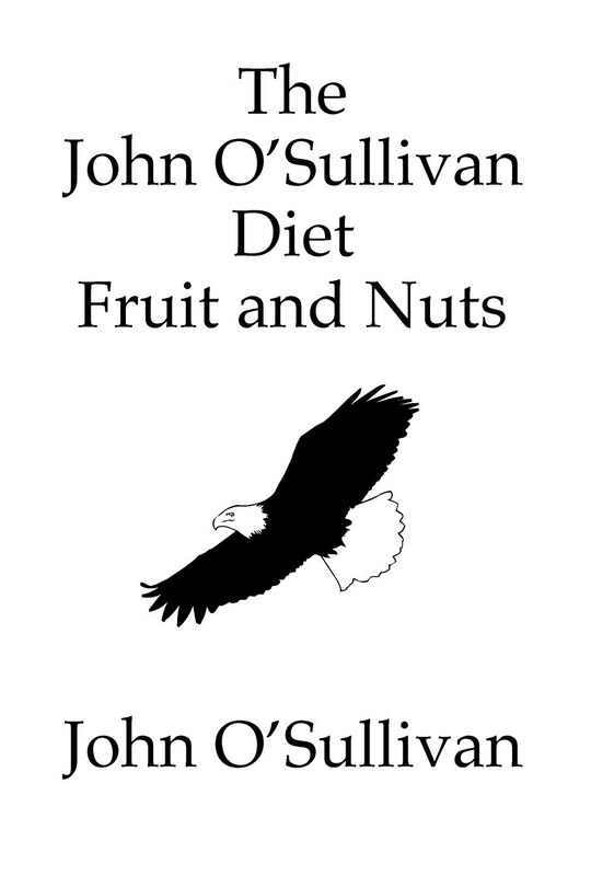 Front cover_The John O'Sullivan Diet Fruit and Nuts