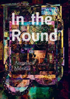 Front cover_In The Round: Angelica Mesiti