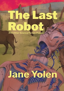 Couverture_The Last Robot and Other Science Fiction Poems