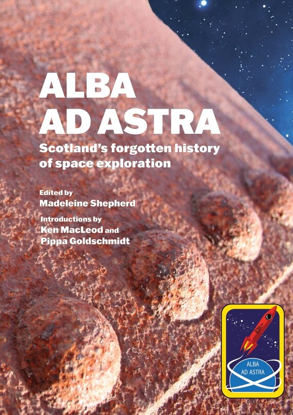 Couverture_Alba ad Astra - Scotland's forgotten history of space exploration