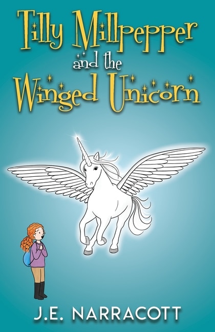 Front cover_Tilly Millpepper and the Winged Unicorn