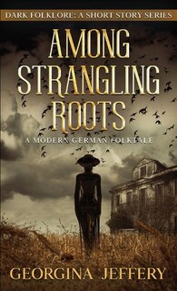 Front cover_Among Strangling Roots