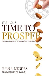 Front cover_It's Your Time to Prosper