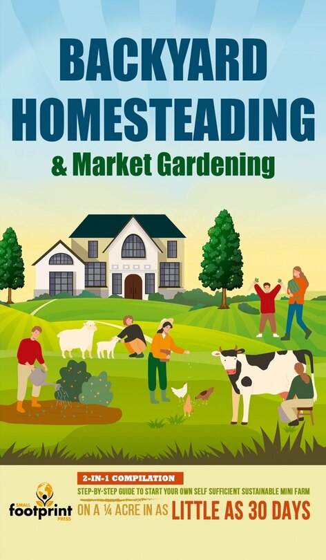 Front cover_Backyard Homesteading & Market Gardening
