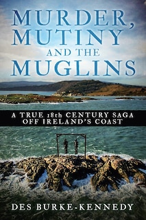 Front cover_Murder, Mutiny and the Muglins