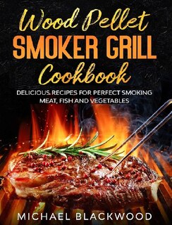Couverture_Wood Pellet Smoker Grill Cookbook