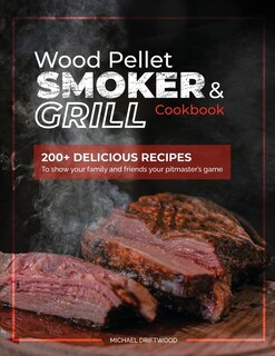 Couverture_Wood Pellet Smoker And Grill Cookbook
