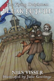 Front cover_The Flying Dutchman BLEAK FUTURE