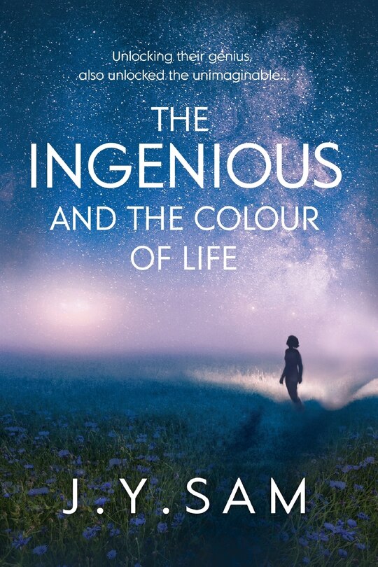 Couverture_The Ingenious, and the Colour of Life