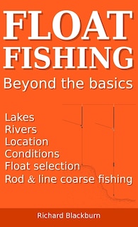 Front cover_Float Fishing beyond the basics
