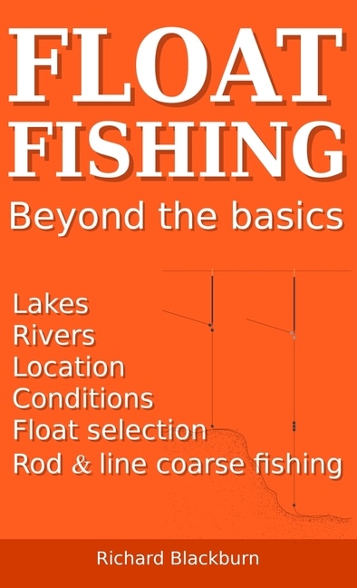 Front cover_Float Fishing beyond the basics