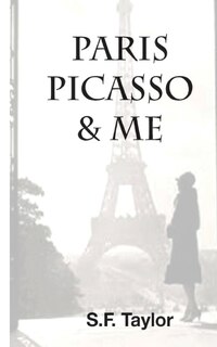 Front cover_Paris, Picasso and Me