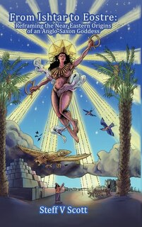 Front cover_From Ishtar to Eostre