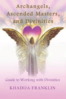 Front cover_Archangels, Ascended Masters, and Divinities