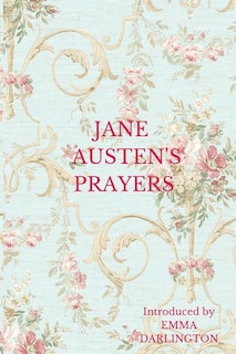 Front cover_Jane Austen's Prayers