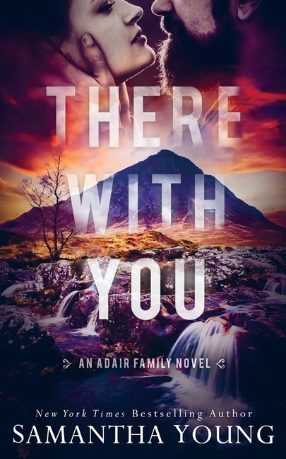 Front cover_There With You (the Adair Family Series #2)