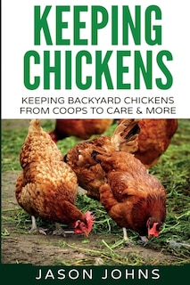 Front cover_Keeping Chickens For Beginners