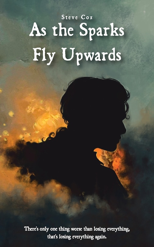 Front cover_As the Sparks Fly Upwards