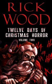 Front cover_Twelve Days Of Christmas Horror Volume Two