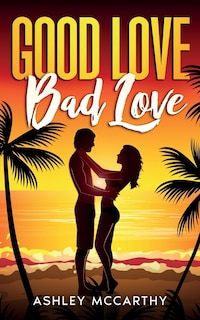 Couverture_Good Love Bad Love