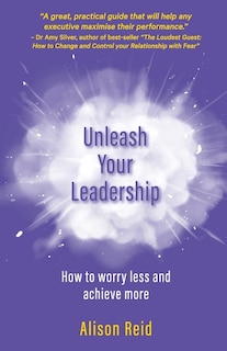 Couverture_Unleash Your Leadership