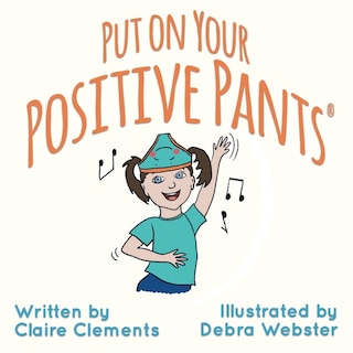 Front cover_Put on your Positive Pants(R)