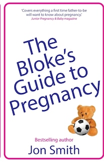 Couverture_The Bloke's Guide to Pregnancy