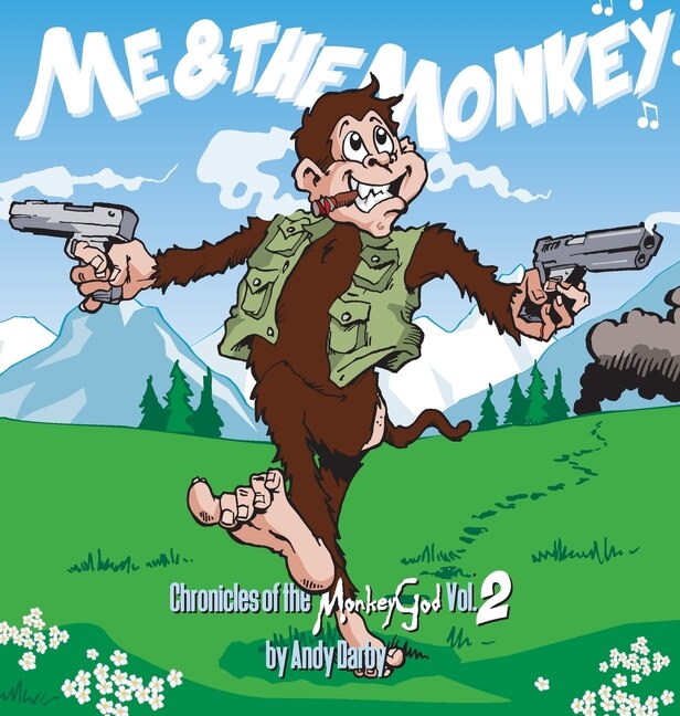 Front cover_Me and The Monkey Chronicles of the Monkey God Vol 2