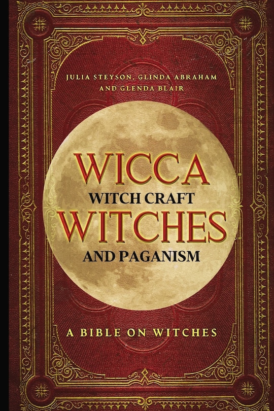 Front cover_Wicca, Witch Craft, Witches and Paganism