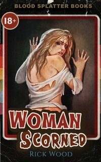 Front cover_Woman Scorned