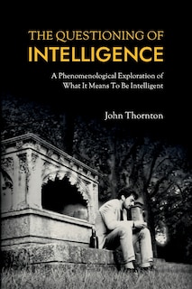 Front cover_The Questioning Of Intelligence