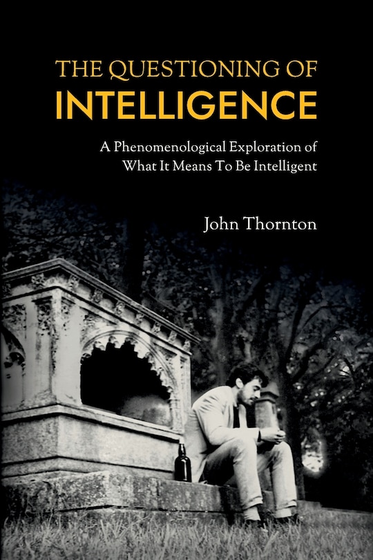 Front cover_The Questioning Of Intelligence