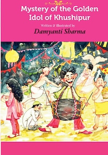 Front cover_Mystery of the Golden Idol of Khushipur
