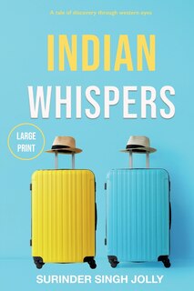 Front cover_Indian Whispers (Large Print Edition)