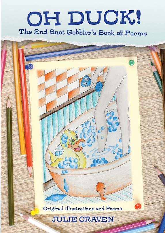 Couverture_OH DUCK, The 2nd Snot Gobblers Book of Poems