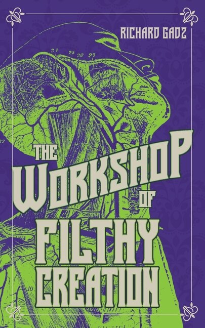 Front cover_The Workshop of Filthy Creation