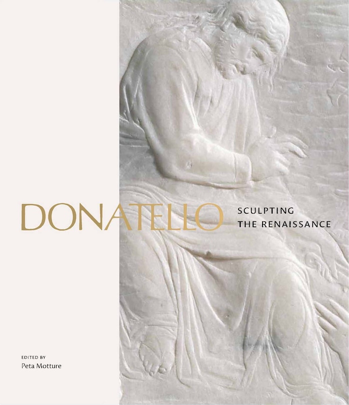 Donatello: Sculpting the Renaissance