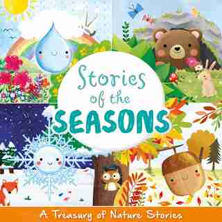STORIES OF THE SEASONS: Nature Stories Collection by IglooBooks