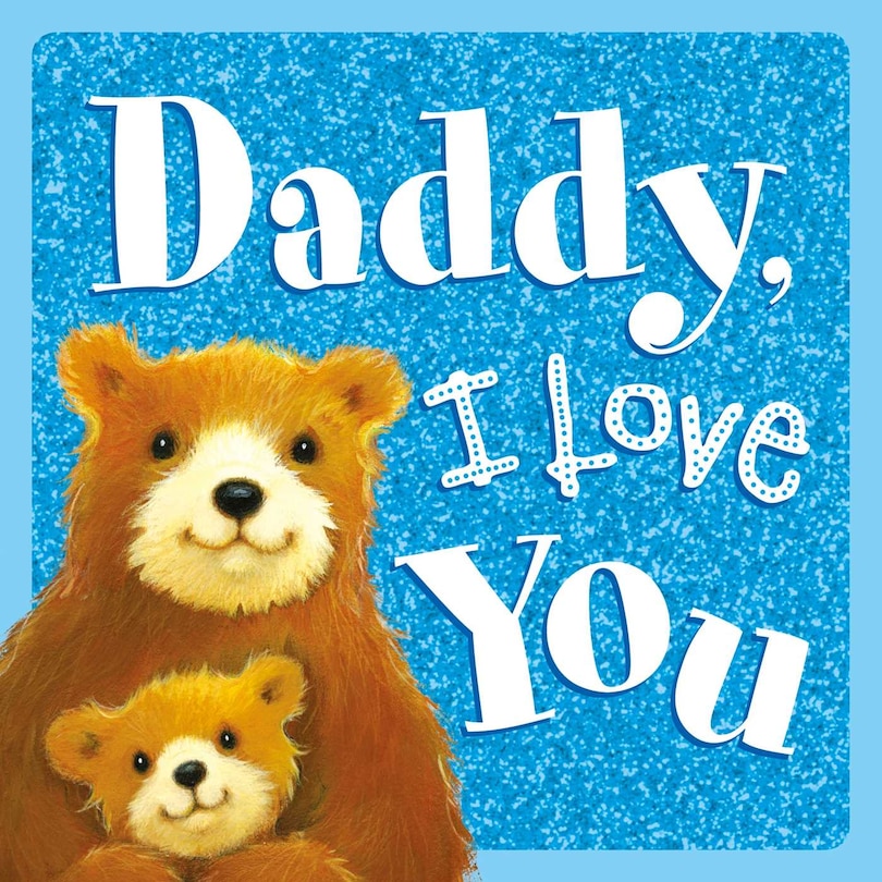 Front cover_Daddy, I Love You