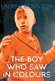 The Boy Who Saw In Colours