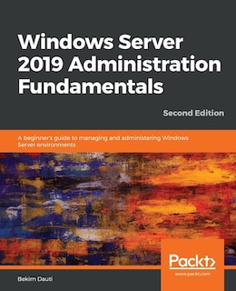 Couverture_Windows Server 2019 Administration Fundamentals - Second Edition