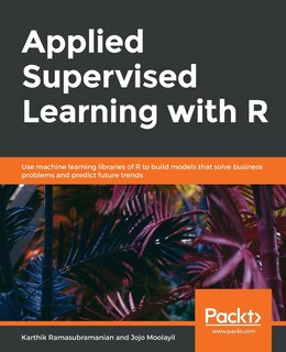 Front cover_Applied Supervised Learning with R