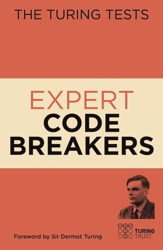 Front cover_The Turing Tests Expert Code Breakers