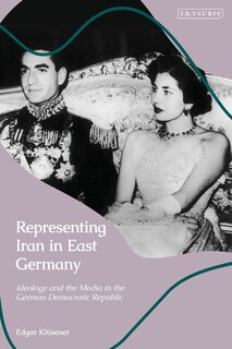 Couverture_Representing Iran In East Germany