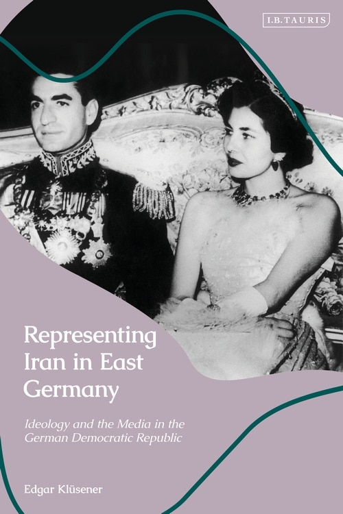 Couverture_Representing Iran In East Germany