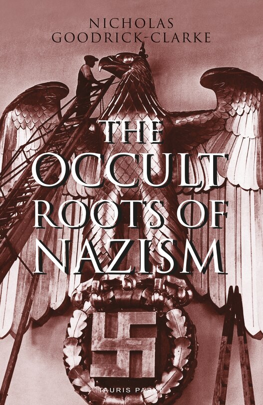 Front cover_The Occult Roots of Nazism