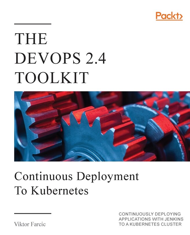 Front cover_The DevOps 2.4 Toolkit