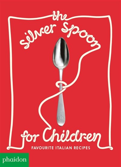 Front cover_The Silver Spoon For Children New Edition